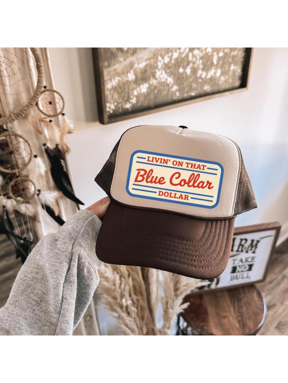 Blue Collar Dollar Trucker